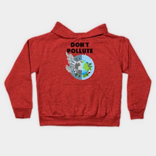 funny don't pollute happy Earth day 2024 Kids Hoodie